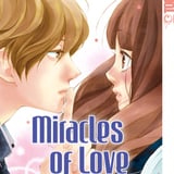 Miracles of Love - Nimm dein Schicksal in die Hand - Tokyopop - Band 02