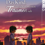 Das Kind, das ich in meinen Träumen sah - Tokyopop - Band 01