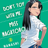 EN - Don't Toy With Me, Miss Nagatoro - Vertical Comics - Vol. 2 englische Ausgabe