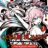 Goblin Slayer! The Singing Death - Altraverse - Band 03