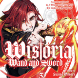 EN - Wistoria: Wand and Sword - Kodansha Comics - Vol. 3 englische Ausgabe