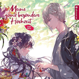 Meine ganz besondere Hochzeit - Altraverse - Light Novel Band 03