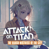 EN Attack on Titan: The Harsh Mistress of the City - Vertical - Vol. 2 englische Ausgabe