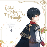 I Shall Master This Family! - Carlsen - Vol. 4