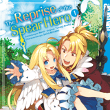 The Reprise of the Spear Hero - Tokyopop - Band 01