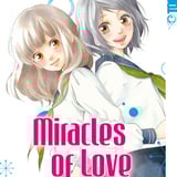 Miracles of Love - Nimm dein Schicksal in die Hand - Tokyopop - Band 01