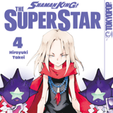 Shaman King – The Super Star - Tokyopop - Band 04