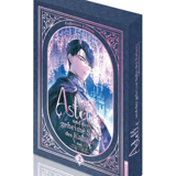 Astelle und der geheime Sohn des Kaisers - Altraverse - Band 02 Collectors Edition