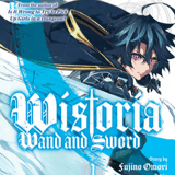 EN - Wistoria: Wand and Sword - Kodansha Comics - Vol. 1 englische Ausgabe