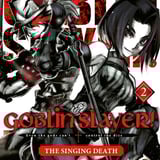 Goblin Slayer! The Singing Death - Altraverse - Band 02