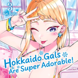 Hokkaido Gals Are Super Adorable! - Crunchyroll - Band 03