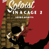 Soloist in a Cage - Manga Cult - Band 02