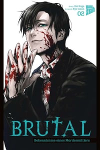 Brutal: Criminals the Law Can’t Judge Deserve the Finest Death - Manga Cult - Band 02