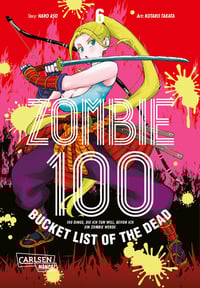 Zombie 100 – Bucket List of the Dead - Carlsen - Band 06