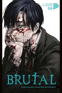 Brutal: Criminals the Law Can’t Judge Deserve the Finest Death - Manga Cult - Band 04
