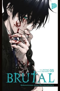 Brutal: Criminals the Law Can’t Judge Deserve the Finest Death - Manga Cult - Band 05