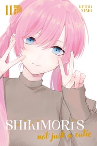 Shikimori’s Not Just a Cutie - Manga Cult - Band 11