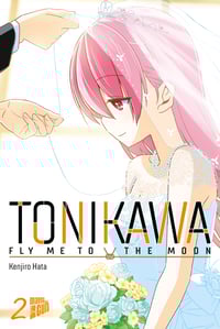 Tonikawa Fly me to the Moon - Manga Cult - Band 02