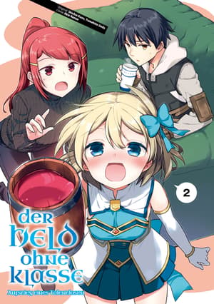 Der Held ohne Klasse: Der Aufstieg eines Talentlosen - Manga Jam Session - Band 02 - 1