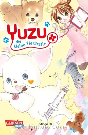 Yuzu - die kleine Tierärztin - Carlsen - Band 01 (1)