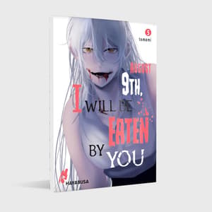 August 9th, I will be eaten by you - Carlsen - Band 05 - 4
