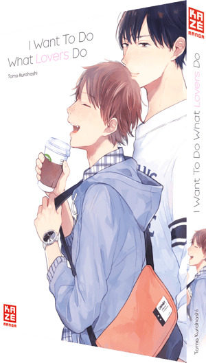 I Want To Do What Lovers Do - Kaze - Einzelband - 2
