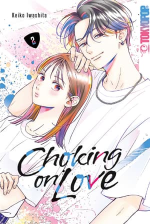 Choking on Love - Tokyopop - Band 02 - 1