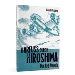 Barfuss durch Hiroshima 2 - 1