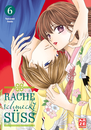 Rache schmeckt süß - Kaze - Band 06 - 2