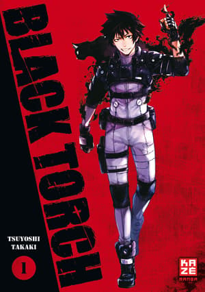 Black Torch - Kazé - Band 01 - 2