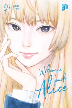 Welcome Back, Alice - Manga Cult - Vol. 01 - 1