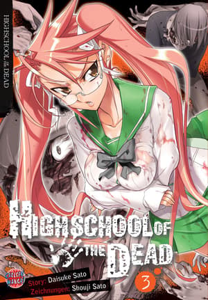 Highschool of the Dead - Carlsen - Band 003 - 1