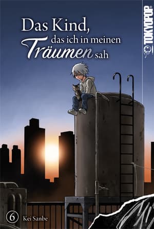 Das Kind, das ich in meinen Träumen sah - Tokyopop - Band 06 (1)
