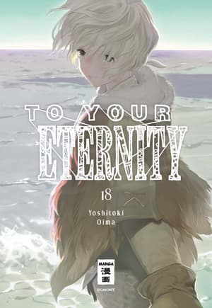 To Your Eternity - Egmont - Vol. 18 - 1