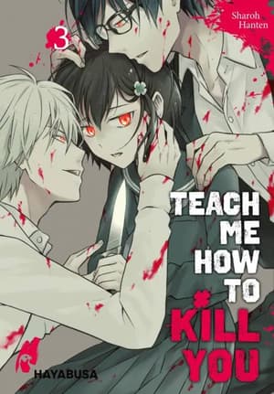 Teach me how to Kill you - Carlsen - Band 003 - 3