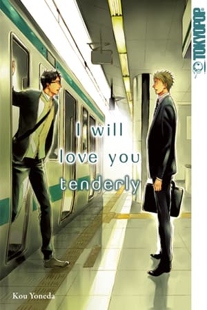 I will love you tenderly - Tokyopop  - 1