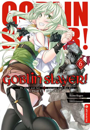 Goblin Slayer! Light Novel - Altraverse - Band 6 - 1