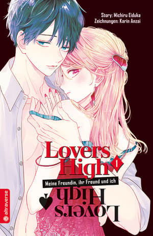 Lovers High - Meine Freundin, ihr Freund und ich - Altraverse - Band 01 - 1
