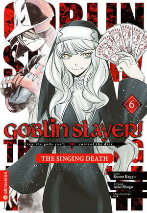 Goblin Slayer! The Singing Death - Altraverse - Band 06 - 1