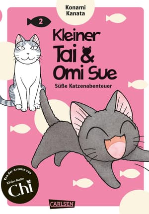 Kleiner Tai & Omi Sue - Süße Katzenabenteuer Carlsen - Band 02 - 1