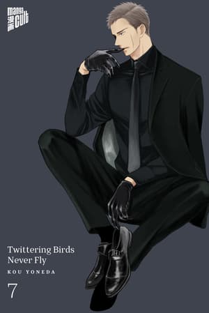 Twittering Birds Never Fly - Manga Cult - Band 07 - 1