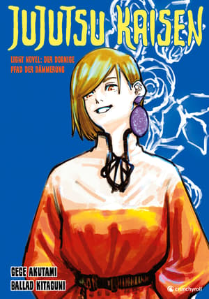  Jujutsu Kaisen:  Der dornige Pfad der Dämmerung - Light Novel - Crunchyroll - Band 02 - 1