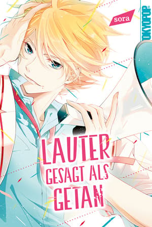 Lauter gesagt als getan - Tokyopop - Einzelband - 1