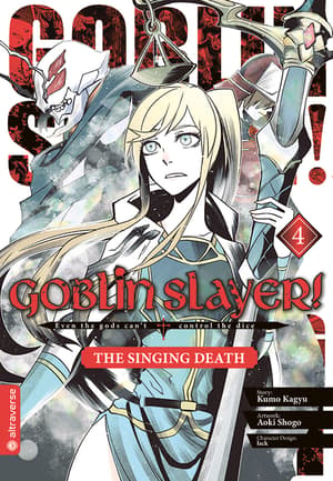 Goblin Slayer! The Singing Death - Altraverse - Band 04 - 1
