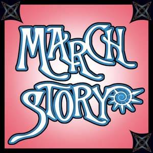 March Story 5 - 1