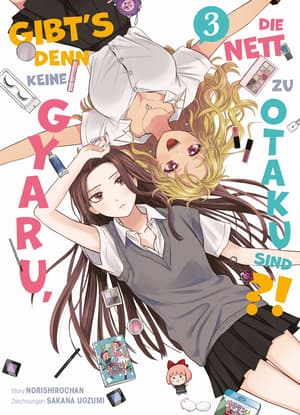 Gibt's denn keine Gyaru, die nett zu Otaku sind? - Panini - Band 03 - 1