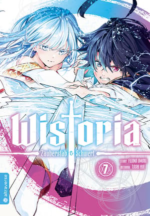 Wistoria – Zauberstab & Schwert - Altraverse - Band 07 - 1