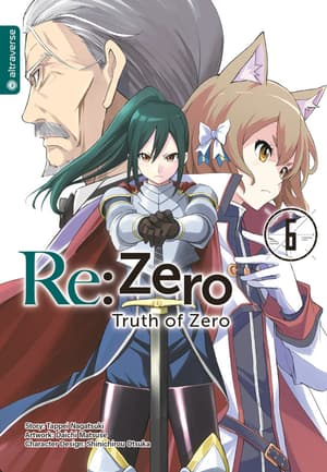 Re:Zero - Truth of Zero - Altraverse - Band 06 - 1