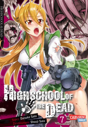 Highschool of the Dead - Carlsen - Band 007 - 1
