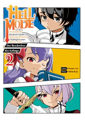 Hell Mode: Unterforderter Hardcore-Gamer findet die ultimative Challenge in einer anderen Welt - Der Beschwörer des Anfangs - Manga Jam Session - Band 02 - 1